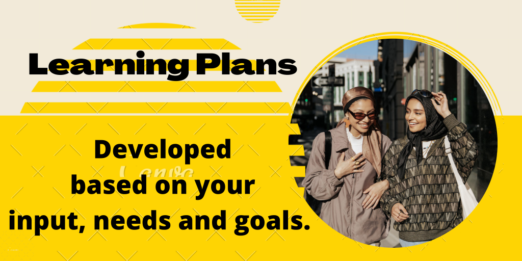learning plans based on your needs and goals